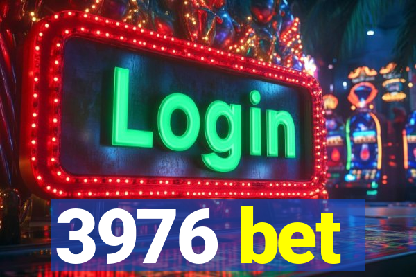 3976 bet